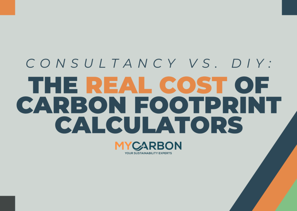 Text graphic: "Consultancy vs. DIY: The Real Cost of Carbon Footprint Calculators. My Carbon logo."