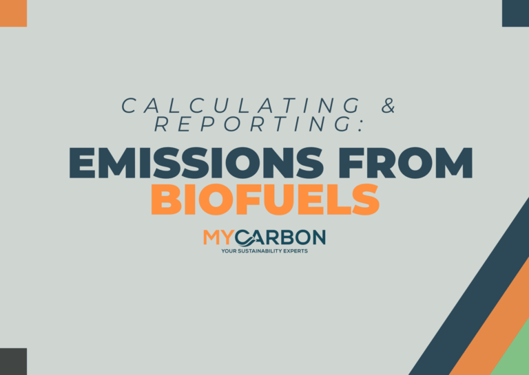 Calculating and reporting emissions from biofuels, by MYCARBON sustainability experts.