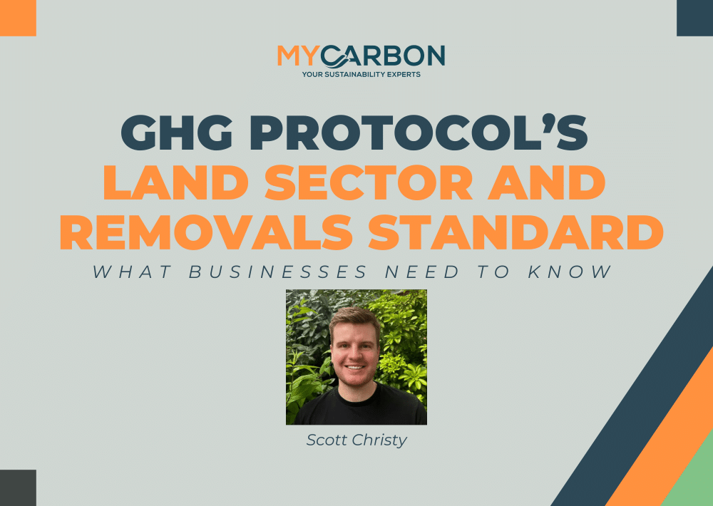 GHG Protocol’s Land Sector and Removals Standard. What businesses need to know. Scott Christy.
