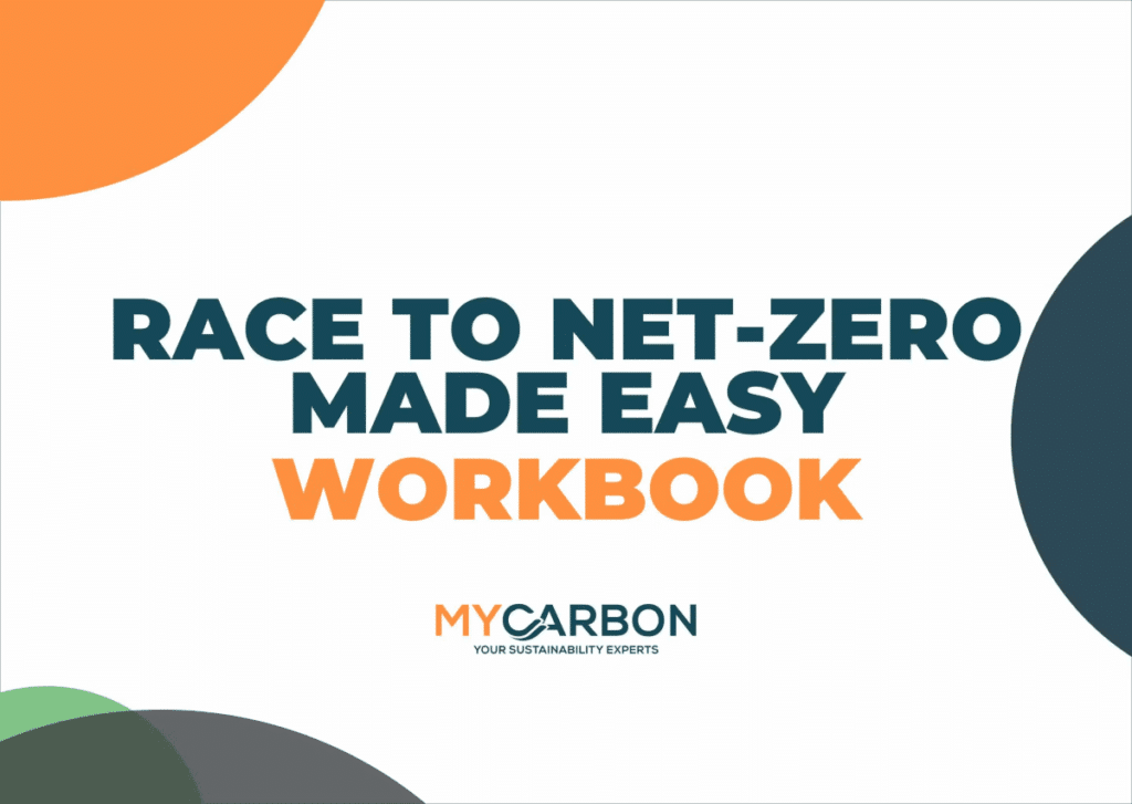 Race To Net Zero Text reads: "Race to Net-Zero Made Easy Workbook - MYCARBON Your Sustainability Experts" on a white background.